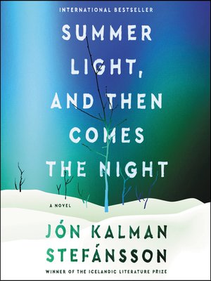 cover image of Summer Light, and Then Comes the Night